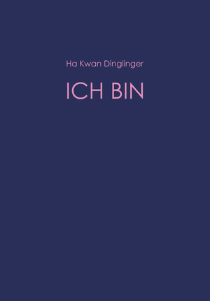 ICH BIN